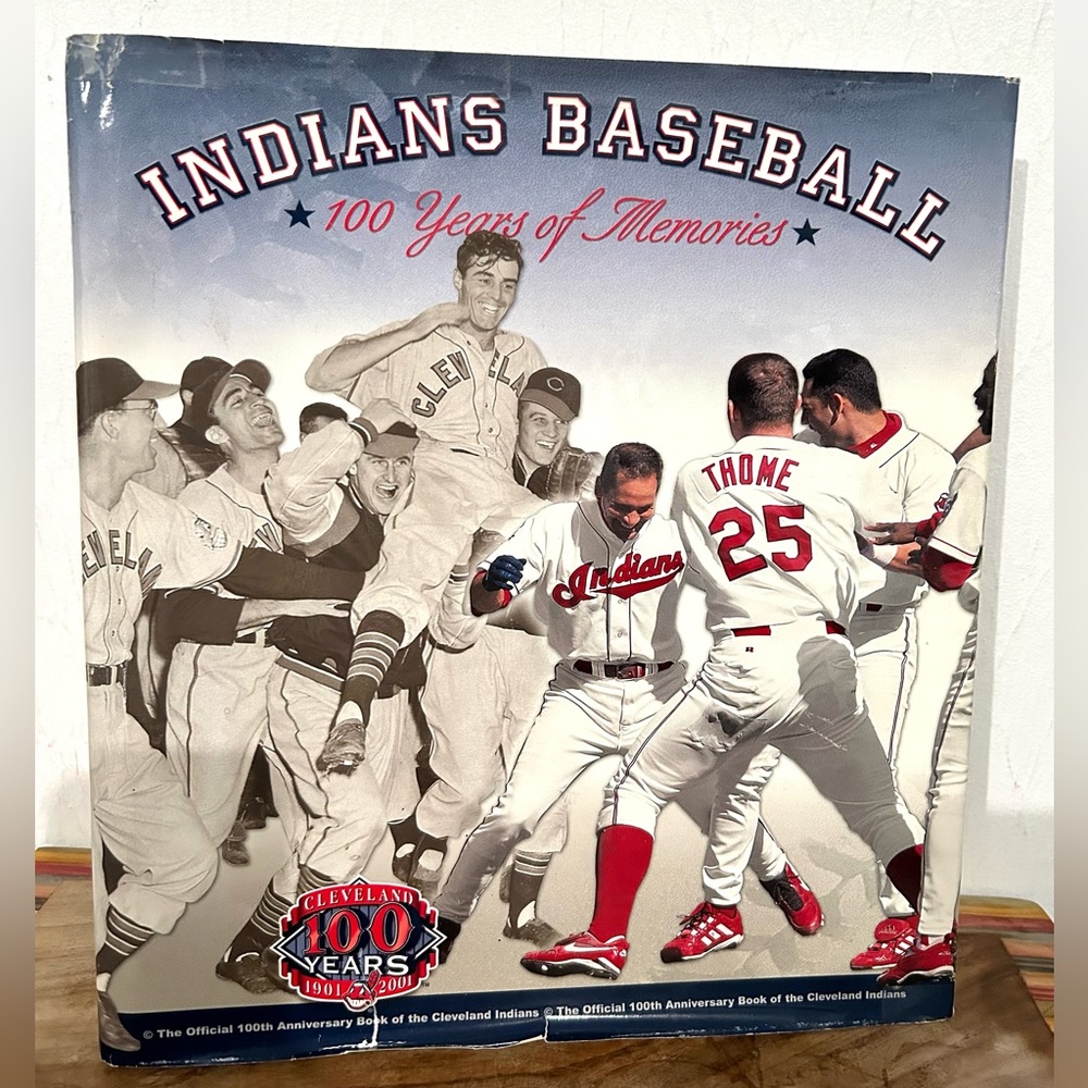 🎯AUTOGRAPHED Indians Baseball Hardcover 100 Years of Memories Limited Edition - Picture 1 of 16